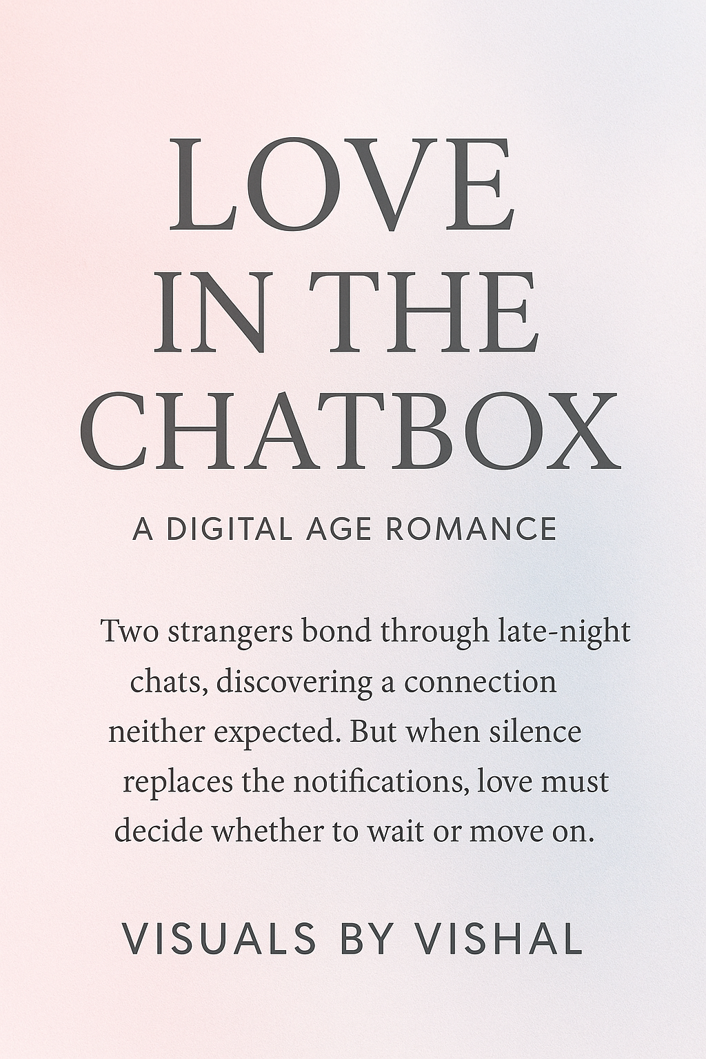 Love in the Chatbox – A Digital Age Romance