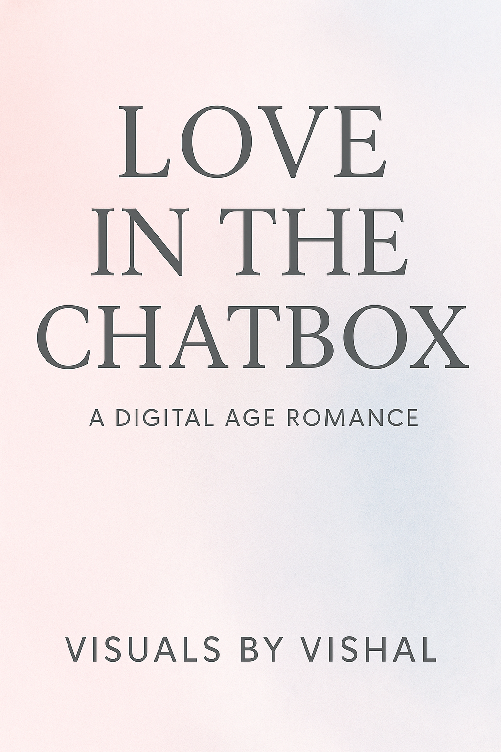 Love in the Chatbox – A Digital Age Romance